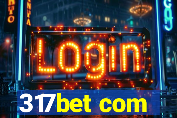 317bet com